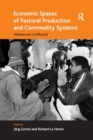 Economic Spaces of Pastoral Production and Commodity Systems : Markets and Livelihoods - Book