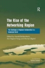 The Rise of the Networking Region : The Challenges of Regional Collaboration in a Globalized World - Book