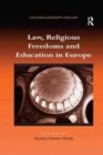 Law, Religious Freedoms and Education in Europe - Book