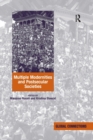 Multiple Modernities and Postsecular Societies - Book