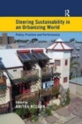 Steering Sustainability in an Urbanising World : Policy, Practice and Performance - Book