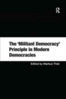 The 'Militant Democracy' Principle in Modern Democracies - Book