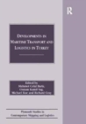Developments in Maritime Transport and Logistics in Turkey - Book