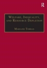 Welfare, Inequality, and Resource Depletion : A Reassessment of Brazilian Economic Growth - Book