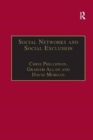 Social Networks and Social Exclusion : Sociological and Policy Perspectives - Book