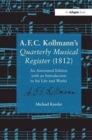 A.F.C. Kollmann's Quarterly Musical Register (1812) : An Annotated Edition with an Introduction to his Life and Works - Book
