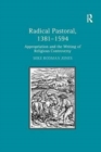 Radical Pastoral, 1381–1594 : Appropriation and the Writing of Religious Controversy - Book