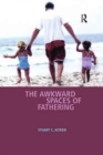 The Awkward Spaces of Fathering - Book
