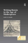 Writing Russia in the Age of Shakespeare - Book