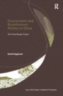 Environment and Resettlement Politics in China : The Three Gorges Project - Book