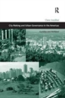 City Making and Urban Governance in the Americas : Curitiba and Portland - Book