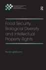 Food Security, Biological Diversity and Intellectual Property Rights - Book
