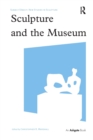 Sculpture and the Museum - Book