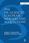 The HR Guide to European Mergers and Acquisitions - Book