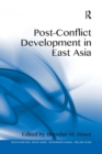 Post-Conflict Development in East Asia - Book