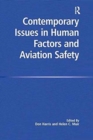 Contemporary Issues in Human Factors and Aviation Safety - Book