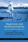 Hegemony and Heteronormativity : Revisiting 'The Political' in Queer Politics - Book