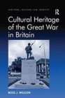 Cultural Heritage of the Great War in Britain - Book