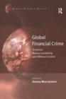 Global Financial Crime : Terrorism, Money Laundering and Offshore Centres - Book