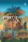 Street Level: Los Angeles in the Twenty-First Century - Book