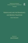 Volume 5, Tome I: Kierkegaard and the Renaissance and Modern Traditions - Philosophy - Book