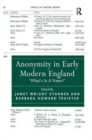 Anonymity in Early Modern England : 'What's In A Name?' - Book