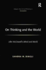 On Thinking and the World : John McDowell's Mind and World - Book