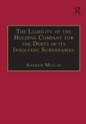The Liability of the Holding Company for the Debts of its Insolvent Subsidiaries - Book