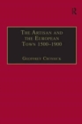 The Artisan and the European Town, 1500-1900 - Book