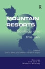 Mountain Resorts : Ecology and the Law - Book