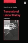 Transnational Labour History : Explorations - Book