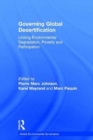 Governing Global Desertification : Linking Environmental Degradation, Poverty and Participation - Book
