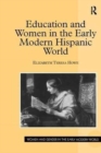 Education and Women in the Early Modern Hispanic World - Book