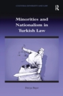 Minorities and Nationalism in Turkish Law - Book