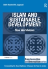 Islam and Sustainable Development : New Worldviews - Book