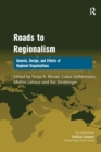 Roads to Regionalism : Genesis, Design, and Effects of Regional Organizations - Book