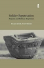 Soldier Repatriation : Popular and Political Responses - Book