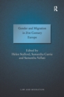 Gender and Migration in 21st Century Europe - Book