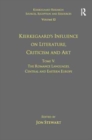 Volume 12, Tome V: Kierkegaard's Influence on Literature, Criticism and Art : The Romance Languages, Central and Eastern Europe - Book