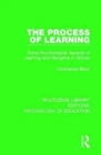 The Process of Learning : Some Psychological Aspects of Learning and Discipline in School - Book
