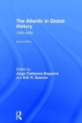 The Atlantic in Global History : 1500-2000 - Book