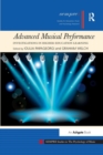 Advanced Musical Performance: Investigations in Higher Education Learning - Book