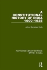 A Constitutional History of India, 1600-1935 - Book