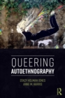 Queering Autoethnography - Book