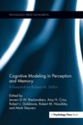 Cognitive Modeling in Perception and Memory : A Festschrift for Richard M. Shiffrin - Book