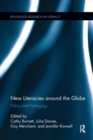 New Literacies around the Globe : Policy and Pedagogy - Book