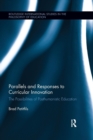 Parallels and Responses to Curricular Innovation : The Possibilities of Posthumanistic Education - Book