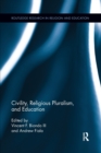 Civility, Religious Pluralism and Education - Book