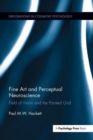 Fine Art and Perceptual Neuroscience : Field of Vision and the Painted Grid - Book