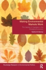 Making Environmental Markets Work : The Varieties of Capitalism in Emerging Economies - Book